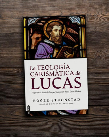 Image of La Teología Carismática de Lucas