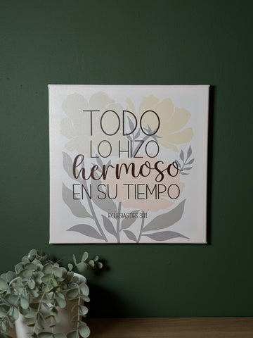 Image of CUADRO CANVA: (11.80X11.80) TODO LO HIZO HERMOSO