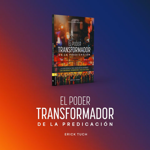 Image of EL PODER TRANSFORMADOR DE LA PREDICACION