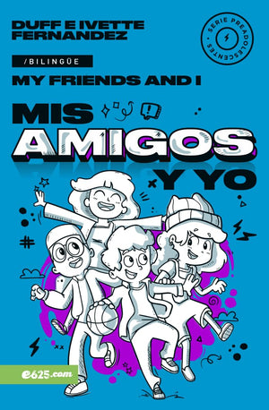 MIS AMIGOS Y YO