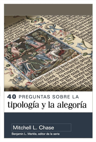 Image of 40 Preguntas Sobre la Tipología y la Alegoría