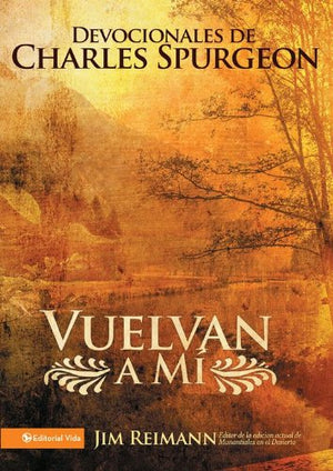 VUELVAN A MI: DEVOCIONALES DE CHARLES SPURGEON