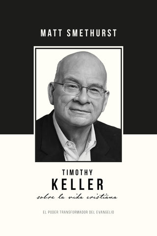 Image of TIMOTHY KELLER SOBRE LA VIDA CRISTIANA
