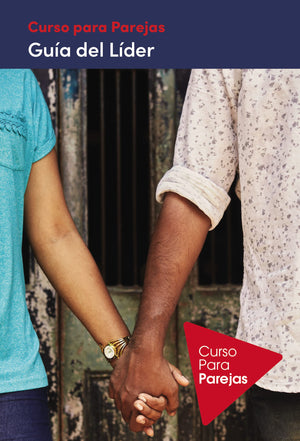 CURSO PARA PAREJAS - GUIA DEL LIDER