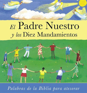 El Padre Nuestro y los Diez Mandamientos