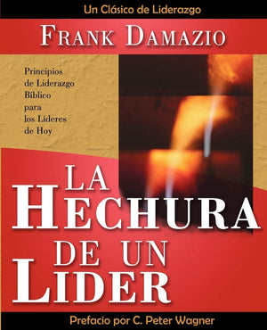 LA HECHURA DE UN LIDER