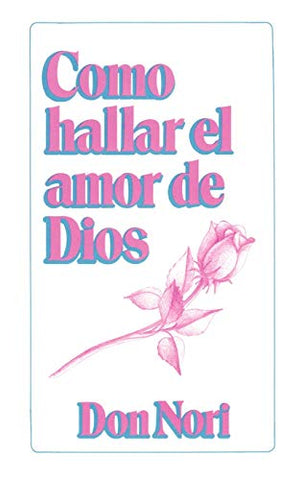 Image of Como Hallar el Amor de Dios