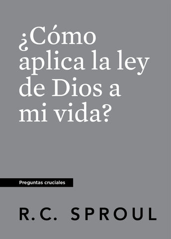 Image of ¿Cómo Aplica la Ley de Dios a Mi Vida?