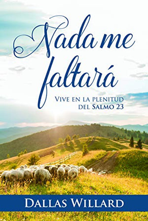 NADA ME FALTARA