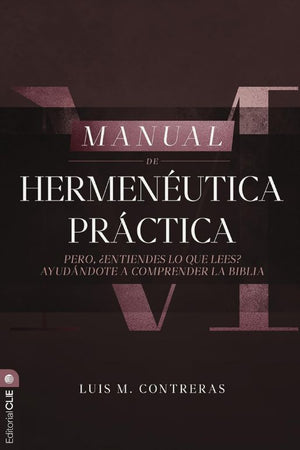Manual de Hermenéutica Práctica