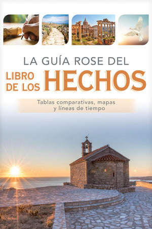 La Guía Rose del Libro de los Hechos