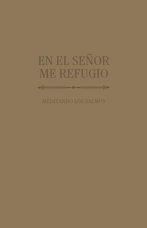 EN EL SENOR ME REFUGIO