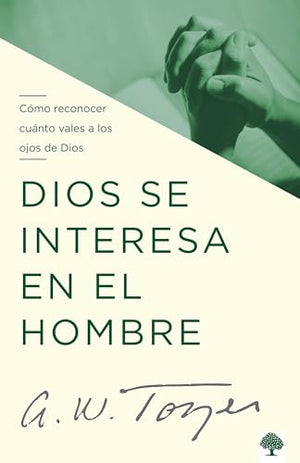 Dios Se Interesa en el Hombre