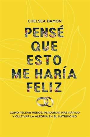 PENSE QUE ESTO ME HARIA FELIZ