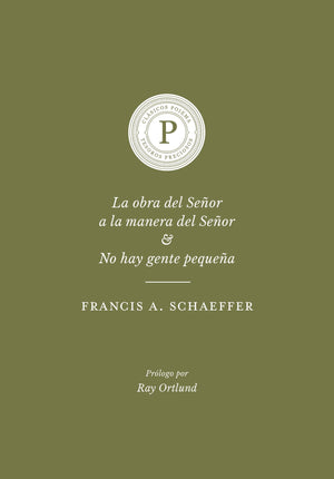 LA OBRA DEL SENOR A LA MANERA DEL SENOR & NO HAY GENTE PEQUENA