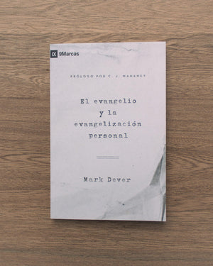 EL EVANGELIO Y LA EVANGELIZACION PERSONAL
