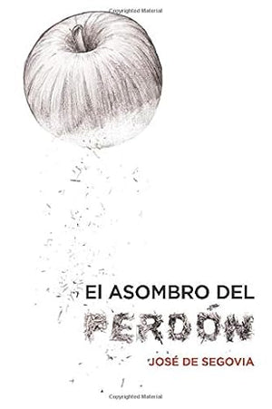 El Asombro del Perdón