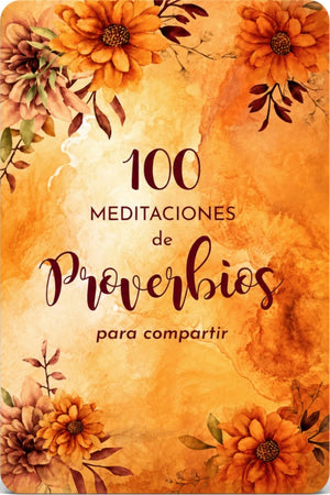 100 MEDITACIONES DE PROVERBIOS