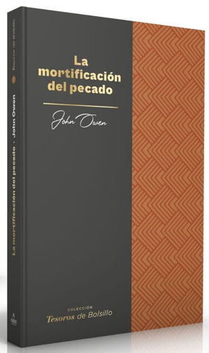 LA MORTIFICACION DEL PECADO