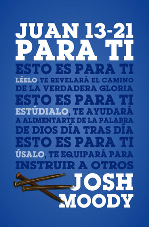 JUAN 13-21 PARA TI