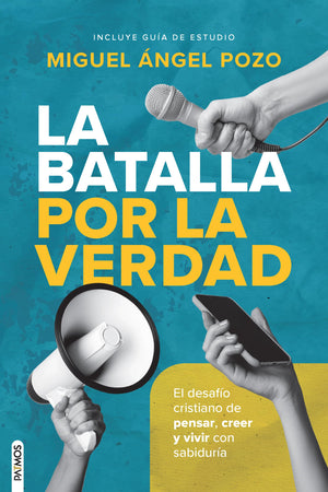 LA BATALLA POR LA VERDAD