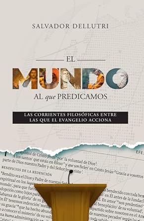 El Mundo al que Predicamos