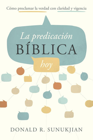 LA PREDICACION BIBLICA HOY