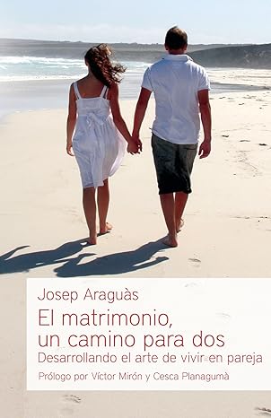 Image of El Matrimonio, Un Camino Para Dos