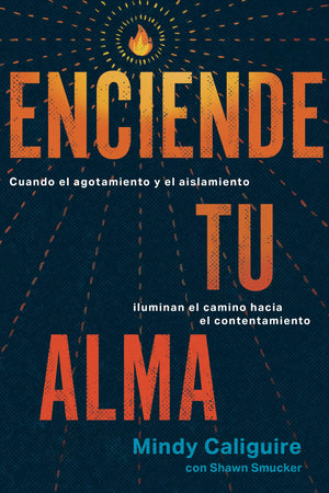 ENCIENDE TU ALMA