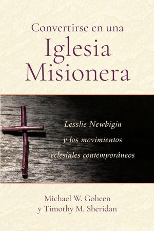 CONVERTIRSE EN UNA IGLESIA MISIONERA
