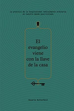 El Evangelio Viene con la Llave de la Casa