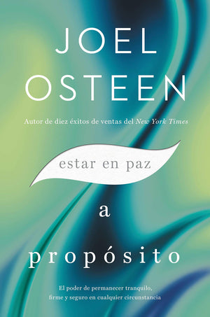 ESTAR EN PAZ A PROPOSITO