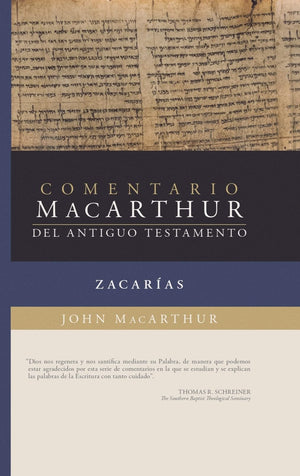 Zacarías: Comentario/MacArthur del Antiguo Testamento