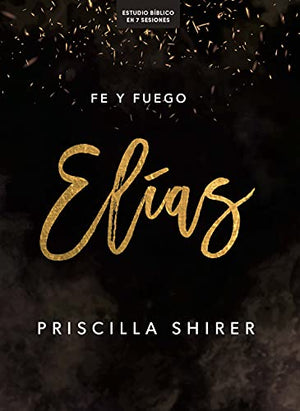 ELIAS ESTUDIO BIBLICO: FE Y FUEGO