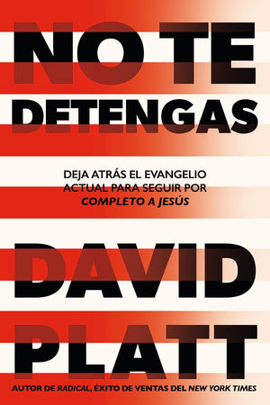 NO TE DETENGAS