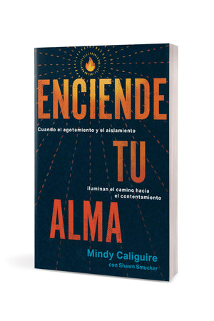 ENCIENDE TU ALMA