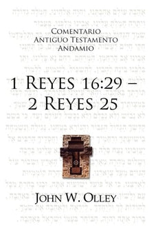 Comentario AT Andamio: 1 Reyes 16:29 - 2 Reyes 25