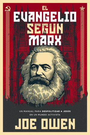EL EVANGELIO SEGUN MARX