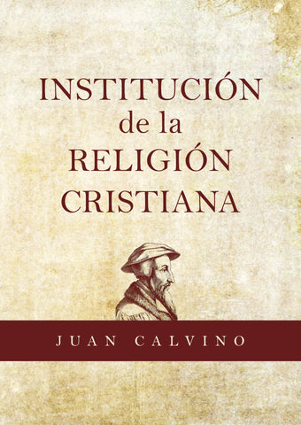 Image of INSTITUCION DE LA RELIGION CRISTIANA
