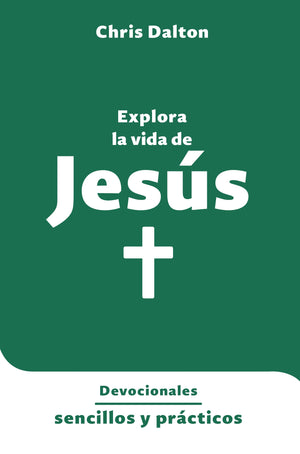 EXPLORA LA VIDA DE JESUS