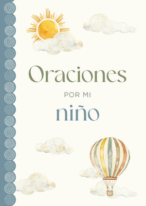 ORACIONES POR MI NINO