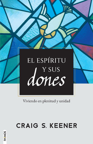 EL ESPIRITU Y SUS DONES