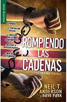 Rompiendo las Cadenas: Edición para Jóvenes