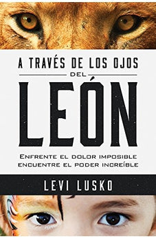 A Través de los Ojos del León