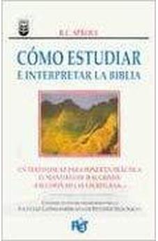 Cómo Estudiar E Interpretar la Biblia