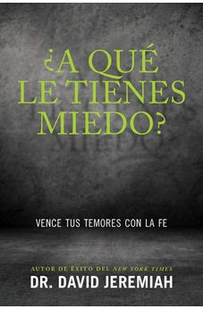 ¿A Qué Le Tienes Miedo?