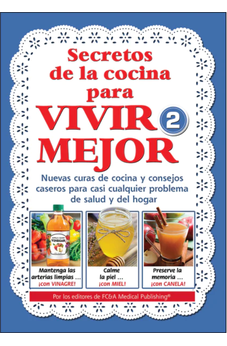 Secretos de la Cocina para Vivir Mejor Tomo 2