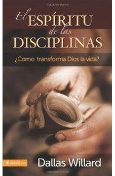 El Espíritu de las Disciplinas