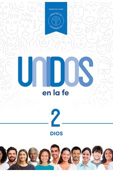 Unidos en la Fe 2:Dios