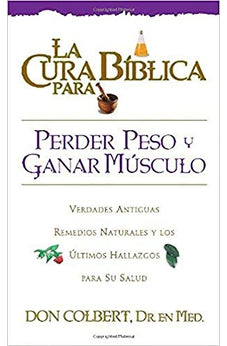 La Cura Bíblica para Perder Peso